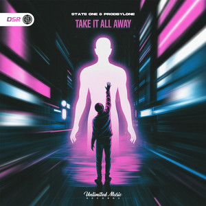 Take It All Away by State One, prodByLone, cover art