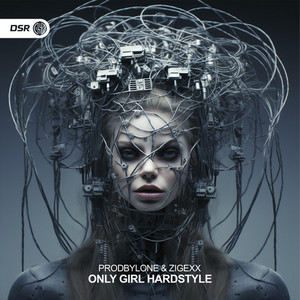Only Girl (In The World) [Hardstyle] by prodByLone, Zigexx, cover art