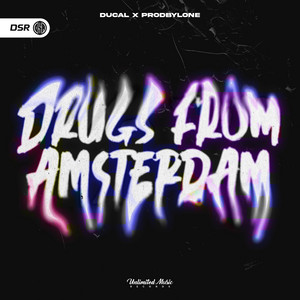 Drugs From Amsterdam (Hardstyle) by Ducal, prodByLone, cover art