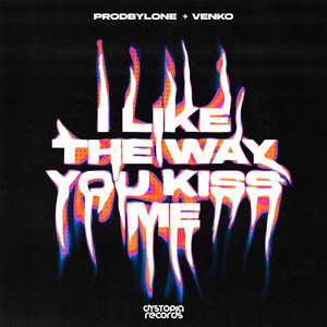 i like the way you kiss me (Hardstyle) by prodByLone, Venko, cover art