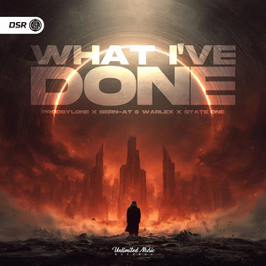 What I've Done (Hardstyle) by prodByLone, Bern-AT & WARLEX, State One, cover art