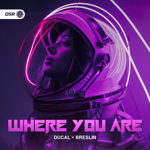 Where You Are (Hardstyle) by Ducal, Breslin, cover art